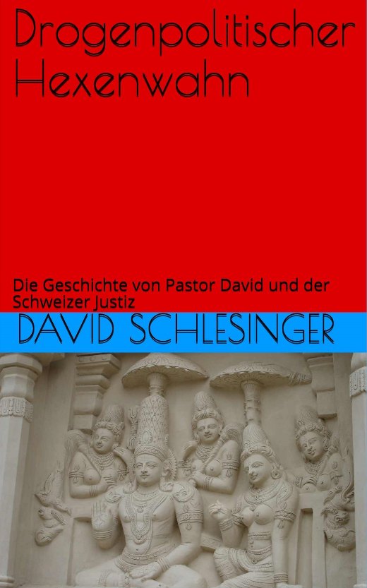 Buchtitel Drogenpolitischer Hexenwahn